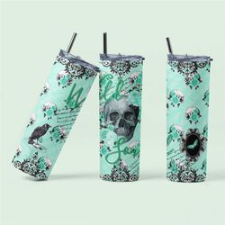 wild & free spirit 20oz stainless steel tumbler, artistic raven and skull design, turquoise floral stainless steel cup,