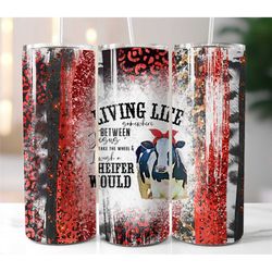 cow heifer  tumbler sublimation transfer  ready to press  cow tumbler design  sarcastic tumbler designs  funny tumbler d