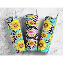 country girl tumbler- sunflower tumbler- messy bun coffee run tumbler- gifts for her- christmas gift- cowboy boots tumbl