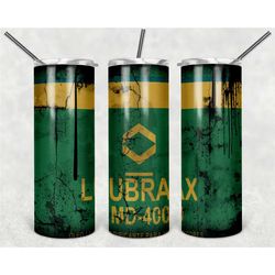 lubrax mechanic inspired tumbler design for 20oz tumblers motor oil, engine, brake