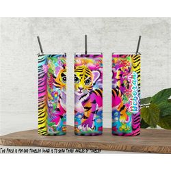 lisa frank tiger print personalized tumbler - vibrant drinkware for tiger lovers - 80 & 90s