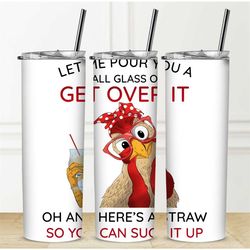 get over it tumbler personalization available straw hot cold drinks stainless steel sublimation funny design custom wate