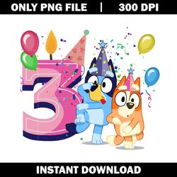 bluey & bingo 3rd birthday png, bluey cartoon png, logo file png, cartoon png, logo design png, digital download.