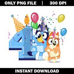 bluey & bingo 4th birthday png, bluey cartoon png, logo file png, cartoon png, logo design png, digital download.