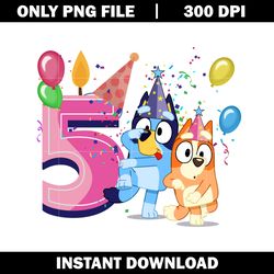 bluey & bingo 5th birthday png, bluey cartoon png, logo file png, cartoon png, logo design png, digital download.