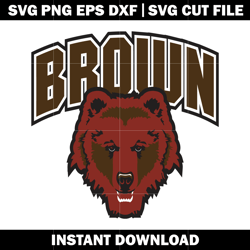 brown bears football logo svg, ncaa png, logo sport svg, logo shirt svg, digital file svg, instant download.