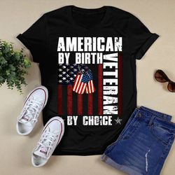 american by birth veteran shirt unisex t shirt