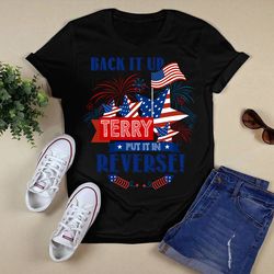 back it up terry put it in shirtunisex t shirt