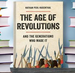 the age of revolutions nathan perl rosenthal ebook