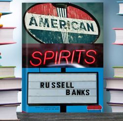 american spirits russell banks