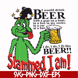 i would drink beer with a goat on a boat in a box in my socks in a car at a bar i do i do like beer slammed i am svg, pn