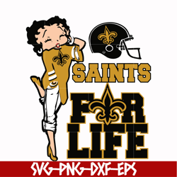 Saints for life, svg, png, dxf, eps file NFL000082