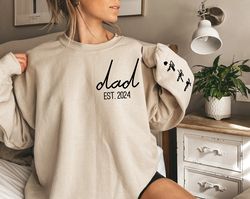 dad est 2024 sweatshirt - custom gift for dad - personalized father hoodie - new dad sweater - dad birthday hoodie - cus