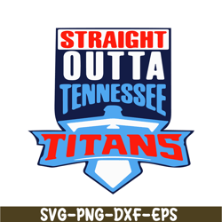 straight outta tennessee titans png, tennessee titans png, football team png, nfl lovers png
