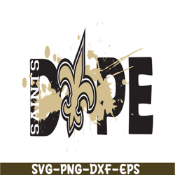 saint dope svg png dxf eps, football team svg, nfl lovers svg