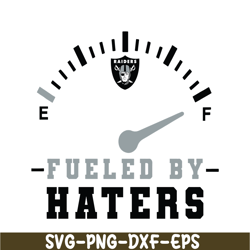 raiders fueled by haters svg png dxf eps, football team svg, nfl lovers svg nfl2291123125