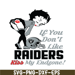 if you don't like raiders svg png dxf eps, football team svg, nfl lovers svg nfl2291123137