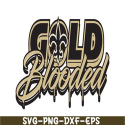 gold blooded svg, football team svg, nfl lovers svg