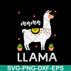 mama llama svg, mother's day svg, eps, png, dxf digital file mtd02042123