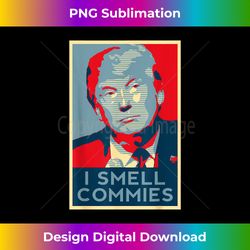 i smell commies trump 2024 funny donald trump conservative - eco-friendly sublimation png download - reimagine your sublimation pieces