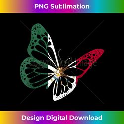 mexico mexican flag butterfly mexican roots mexican pride - sleek sublimation png download - immerse in creativity with every design
