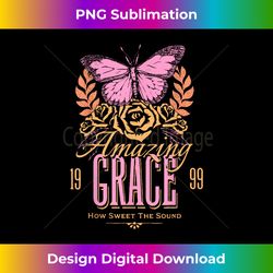 amazing grace how sweet the sound christian butterfly roses - bohemian sublimation digital download - ideal for imaginative endeavors