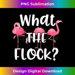 womens what the flock funny flamingo saying womens gift tank top 1 - crafted sublimation digital download - crafted for sublimation excellence