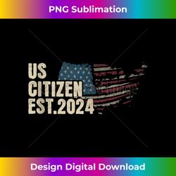 us citizen est. 2024 immigrant new citizenship american tank top 1 - deluxe png sublimation download - infuse everyday with a celebratory spirit