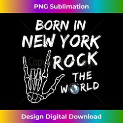 born in new york rock the world funny holiday 2024 trip tank top - sleek sublimation png download - access the spectrum of sublimation artistry