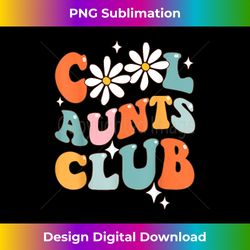 Groovy Cool Aunts Club Funny Smile Mother's Day - Deluxe PNG Sublimation Download - Rapidly Innovate Your Artistic Vision