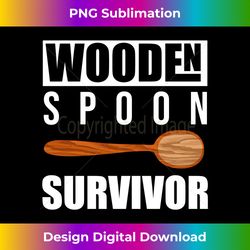 wooden spoon survivor i survived wooden spoon funny meme long sleeve - minimalist sublimation digital file - ideal for imaginative endeavors