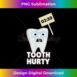 cute baby saying tooth hurty clock time dentist joke - chic sublimation digital download - access the spectrum of sublimation artistry