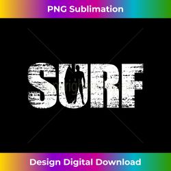 cool distressed surfing t-shirt for surfers - sophisticated png sublimation file - striking & memorable impressions