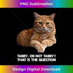 orange tabby cat funny meme gift long sleeve - eco-friendly sublimation png download - ideal for imaginative endeavors