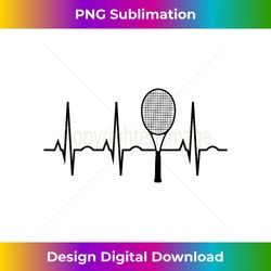 tennis heartbeat tennis player tennis racket ecg gift - sophisticated png sublimation file - challenge creative boundaries