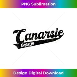 canarsie brooklyn typographic distressed design. - vibrant sublimation digital download - chic, bold, and uncompromising