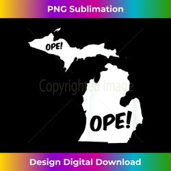 ope michigan state outline silhouette wholesome funny - vibrant sublimation digital download - customize with flair