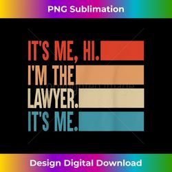 men retro it's me hi i'm the lawyer it's me for lawyer - luxe sublimation png download - crafted for sublimation excellence