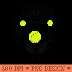 tennis never stops - png downloadable resources