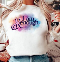 i am kenough sweatshirt  kenough sweatshirt  barbi ken crewneck  colorfull ken sweatshirt