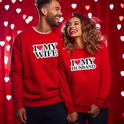 i love my wife valentines day sweatshirt tees, men husband gift, wifey t-shirt cool gift ideas present new husband weddi