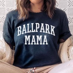 ballpark mama shirt, baseball mama shirt, softball mama shirt, baseball softball mom shirt, sports mom shirt, baseball t