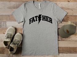 father tshirt, fathers day shirt gift, dad gift, fathers day gift, new shirt for dad, husband gift, cool father shirt,