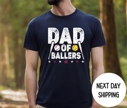 baseball dad shirt, dad of ballers shirt ,fathers day gift for baseball lovers dad , fathers day gift, baseball lo