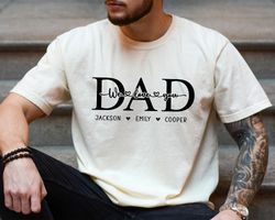 custom kids name shirt for dad, personalized shirt for dad, fathers day gift, gift for him, gift for husband, dad gifts,