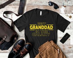 best grandpa in the galaxy, granddad birthday shirt, christmas gift for grandfather, grandpa t-shirt, new grandpa gift,