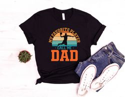 my favorite people call me dad shirt, fathers day gift, fathers day shirt, funny dad shirt, 1st fathers day gift, funny