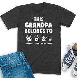 grandpa shirt with grandkids names, personalized grandpa shirt, this grandpa belongs to kids, gift for grandpa, grandfat