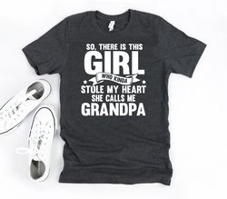 grandpa shirt, this girl calls me grandpa, fathers day gift, grandpa birthday, grandfather tee, gift for grandpa, girl