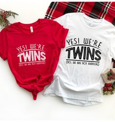 yes we are twins shirt,matching twin shirt,not identical shirt,gift for twins,birthday gift shirt,sibling matching shirt